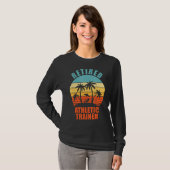 Opleiding Athletic Trainer Happy Retiremen T-shirt (Voorkant volledig)
