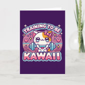 Opleiding om Kawaii te zijn - Schattige Funny Anim Kaart (Voorkant)