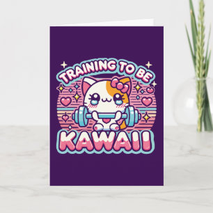 Opleiding om Kawaii te zijn - Schattige Funny Anim Kaart