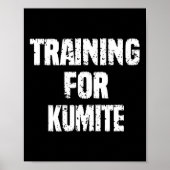 Opleiding voor Kumite Karate Humor Sarcastic Poster (Voorkant)