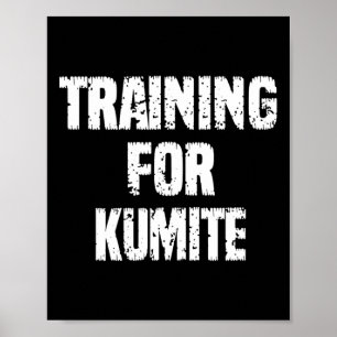 Opleiding voor Kumite Karate Humor Sarcastic Poster