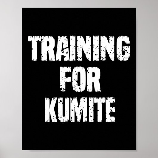 Opleiding voor Kumite Karate Humor Sarcastic Poster (Voorkant)