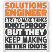 Oplossingen Engineer I Probeer Dingen Grappig Te M Sticker (Voorkant)