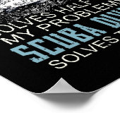 Oplost de helft van mijn problemen Vist het Duiken Poster (Hoek)