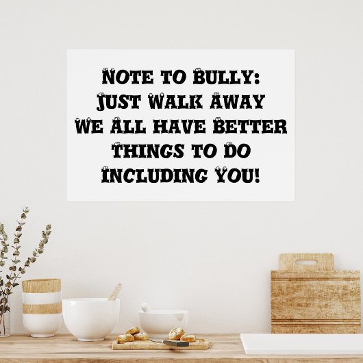 Opmerking voor Bully: gewoon weglopen - tegen Bull Poster (Keuken)