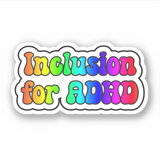 Opname voor ADHD Rainbow Neurodivergent Sticker (Voorkant)