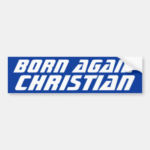 Opnieuw Christelijk geboren Bumpersticker