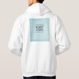 Opnieuw en opnieuw motivatie en succes  hoodie