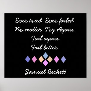 Opnieuw falen. Fail Better - citaat Samuel Beckett Poster
