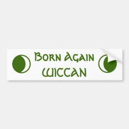 Opnieuw geboren WICCAN Bumpersticker