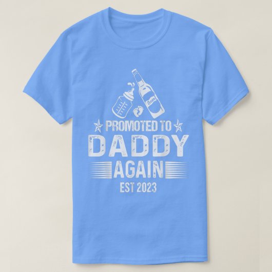Opnieuw gepromoot aan papa in het begin van 2023 o t-shirt (Design voorkant)