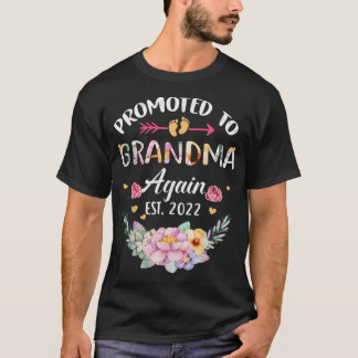 Opnieuw gepromoot naar oma in 2022 Flower Grandma  T-shirt