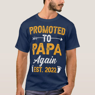 Opnieuw gepromoot naar Papa Est 2022 vaderdag 1  T-shirt