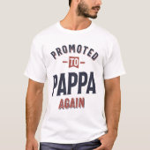 Opnieuw gepromoot naar Pappa | vader opa T-shirt (Voorkant)