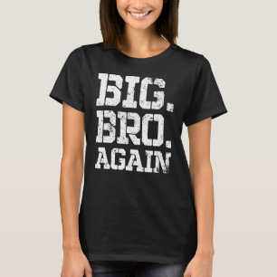 Opnieuw gepromoveerd naar Brother Cute Sibling Big T-shirt