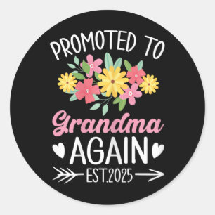 Opnieuw gepromoveerd tot oma Moederdag oma 2025 Ronde Sticker