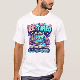 Opnieuw moe Fun koffieliefhebber Retro typografie T-shirt