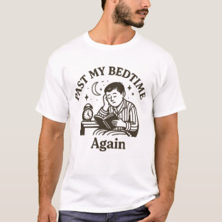 Opnieuw Na Slaptijd Grappig Moe Volwassen Leven De T-shirt