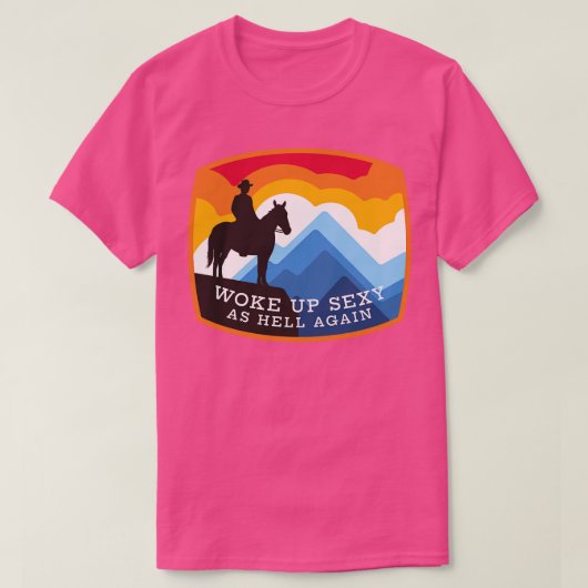 Opnieuw sexy wakker geworden t-shirt (Design voorkant)