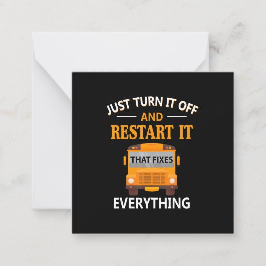 Opnieuw starten Dat lost alles op Schoolbuschauffe Notitiekaartje (Voorkant)