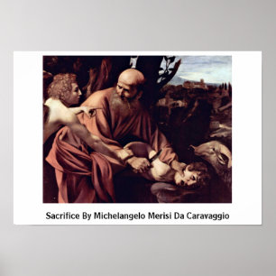 Opoffering door Michelangelo Merisi da Caravaggio Poster