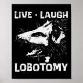 Opossum Live Liefde Lobotomie Possum Street Trash  Poster (Voorkant)