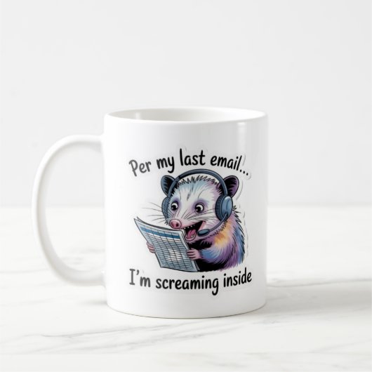 Opossum Office Mug - Per My Last Email Funny Coffe Koffiemok (Links)