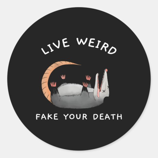 Opossum Possum Live Weird Fake Jouw Dood Ronde Sticker (Voorkant)