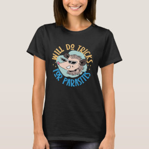 Opossum zal trucs doen voor parasieten t-shirt