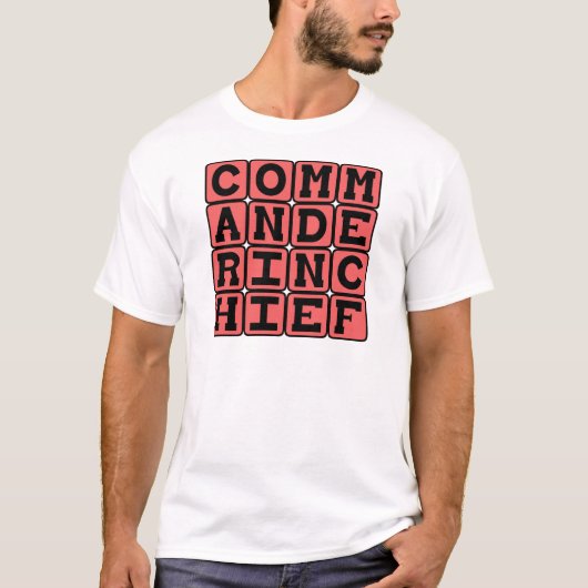 Opperbevelhebber, President T-shirt (Voorkant)