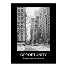 Opportunity Demotivational Poster