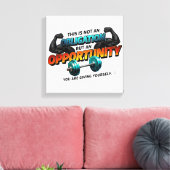 Opportunity Not Obligation Gym Quote Canvas Afdruk (Insitu (Woonkamer))