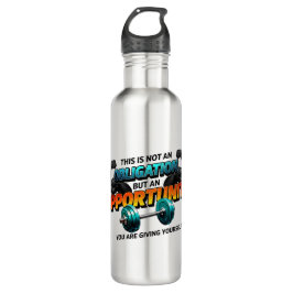 Opportunity Not Obligation Gym Quote Waterfles