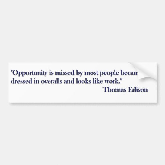 Opportunity Quote Bumpersticker - Thomas Edison (Voorkant)