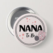 oprechte liefde: Nana-to-be Ronde Button 7,6 Cm (Voorkant /achterkant)