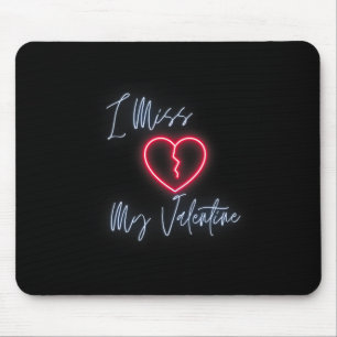 Oprechte Verlangen ik Mis Mijn Valentijn' Valentij Muismat