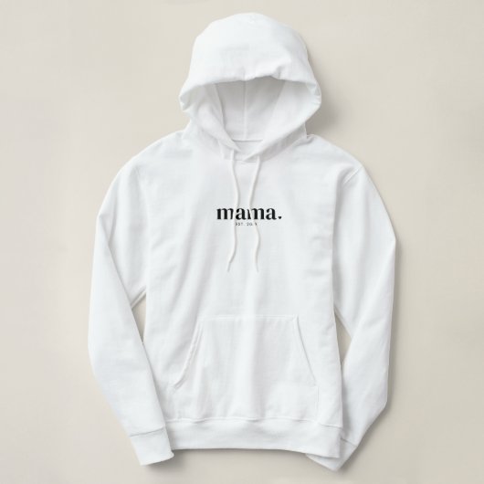 Oprichtingsjaar Mama Hoodie (Design voorkant)