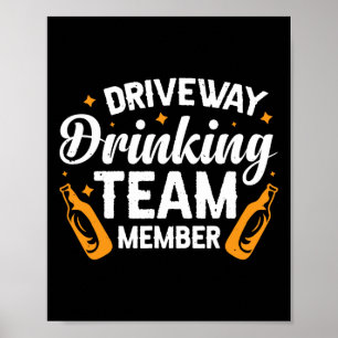 oprit Drink teamlid Poster