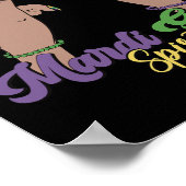 Oprollen van wat Mardi Gras Spirit Funny Mardi Gra Poster (Hoek)