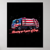 Opruimen 4 jaar van crap Funny Trump Garbage Poster (Voorkant)