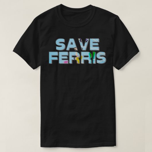 OPSLAAN FERRIS 1 T-SHIRT (Design voorkant)