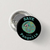 Opslaan van het gewalste pangoline ronde button 3,2 cm (Voorkant /achterkant)