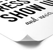 Opstaan Aankleden Show omhoog Motivatie offerte Poster (Hoek)