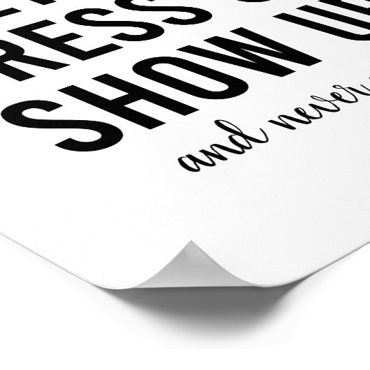 Opstaan Aankleden Show omhoog Motivatie offerte Poster (Hoek)