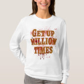 Opstaan in miljoenen tijden| De beste inspirerend  T-shirt (Voorkant)