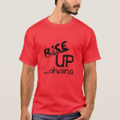 Opstaan Lahaina en Lahaina Herdacht Datum T-shirt (Voorkant)