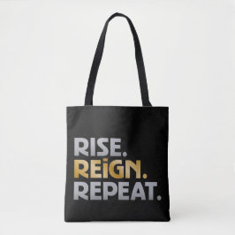 "Opstaan. Regeer. Herhaal." Tote Bag