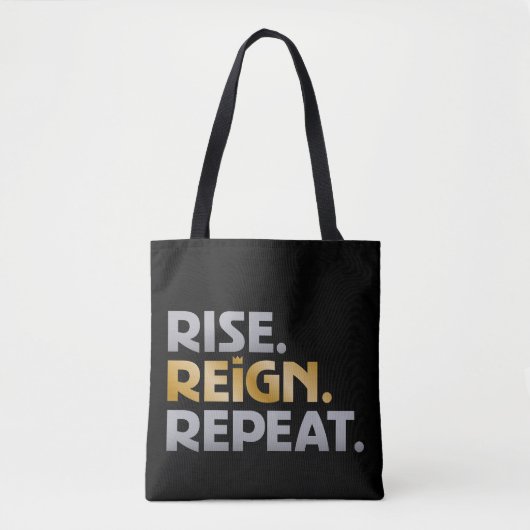 "Opstaan. Regeer. Herhaal." Tote Bag (Voorkant)