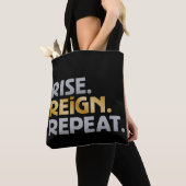 "Opstaan. Regeer. Herhaal." Tote Bag (Dichtbij)