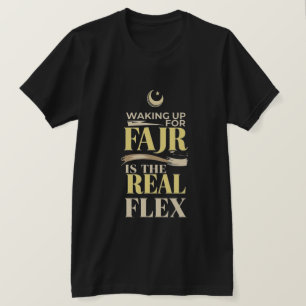 Opstaan Voor Fajr Is De Echte Flex - Moslim Mannen T-shirt